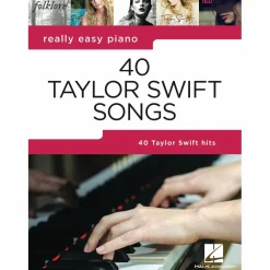Hal Leonard 40 Taylor Swift Songs - Really Easy Piano Series Songbook