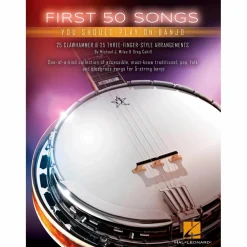 Hal Leonard First 50 Songs You Should Play on Banjo