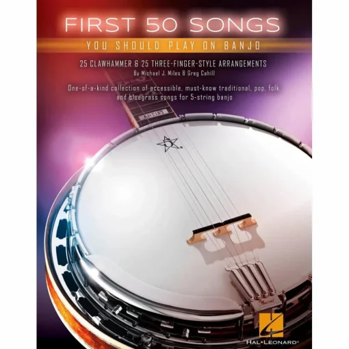 Hal Leonard First 50 Songs You Should Play on Banjo